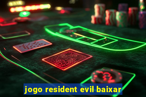 jogo resident evil baixar